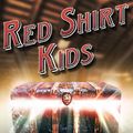 Cover Art for 9781937458577, Red Shirt Kids by Bryce Clark