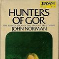 Cover Art for 9780879974725, Hunters of Gor by John Norman