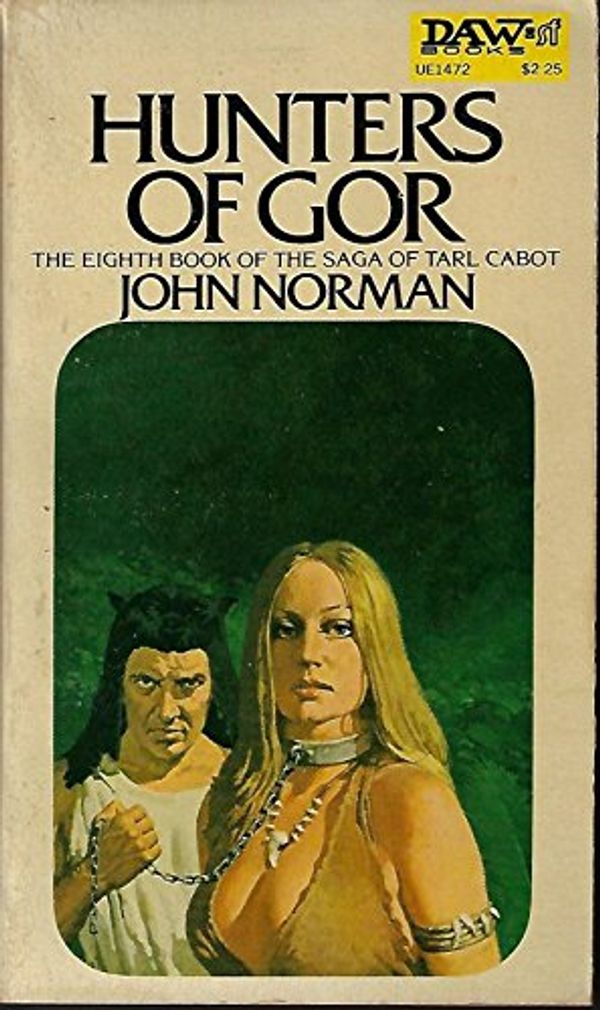 Cover Art for 9780879974725, Hunters of Gor by John Norman