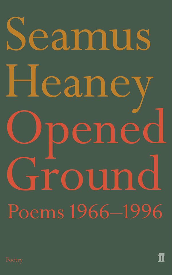 Cover Art for 9780571194933, Opened Ground by Seamus Heaney