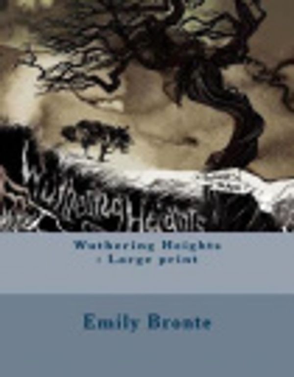 Cover Art for 9781724962874, Wuthering Heights by Emily Brontë