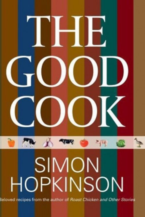 Cover Art for 9780762792962, The Good Cook by Simon Hopkinson