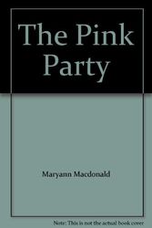 Cover Art for 9780545529426, The Pink Party by Maryann MacDonald