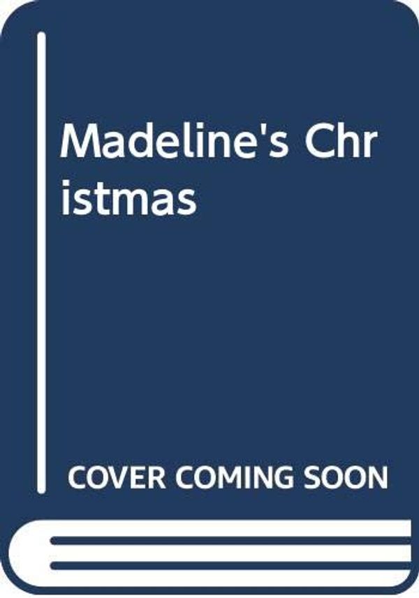 Cover Art for 9780606039833, Madeline's Christmas by Ludwig Bemelmans