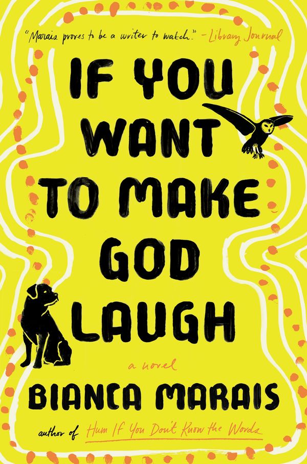 Cover Art for 9780593085820, If You Want to Make God Laugh by Bianca Marais