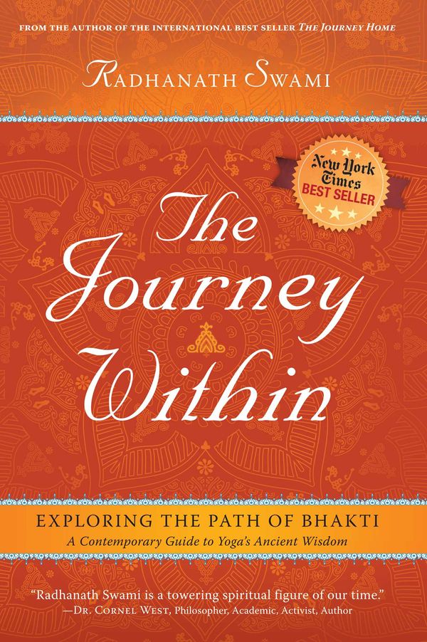 Cover Art for 9781683831907, The Journey Within: Exploring the Path of Bhakti by Radhanath Swami