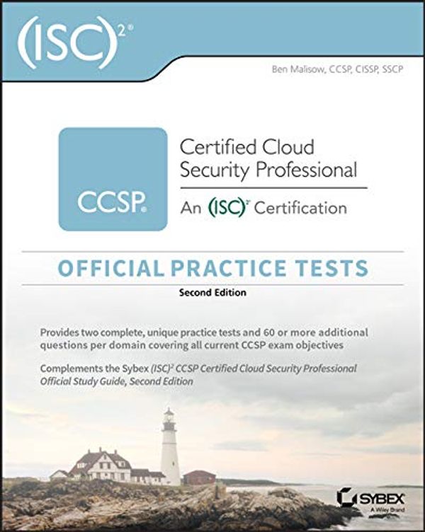 Cover Art for 9781119603528, (ISC)2 CCSP Certified Cloud Security Professional Official Practice Tests by Ben Malisow