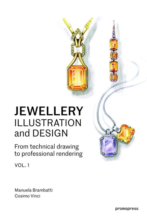 Cover Art for 9788416851577, Jewellery Illustration and Design by Manuela Brambatti, Cosimo Vinci