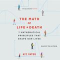 Cover Art for 9781797102627, The Math of Life and Death by Kit Yates, Kit Yates