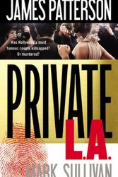Cover Art for 9780316211123, Private L.A. by James Patterson