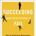 Cover Art for 9780307887702, Succeeding When You're Supposed to Fail by Rom Brafman