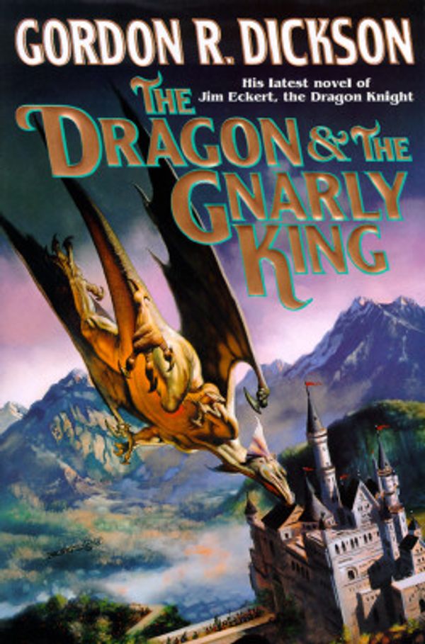 Cover Art for 9780312861575, The Dragon and the Gnarly King by Gordon R. Dickson