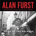 Cover Art for 9781410428585, Spies of the Balkans by Alan Furst