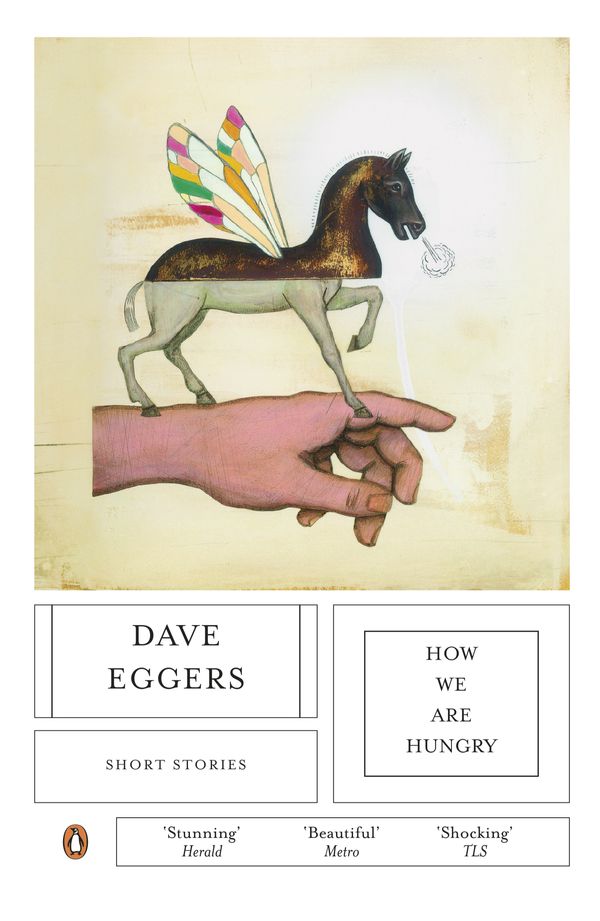 Cover Art for 9780241958841, How We Are Hungry by Dave Eggers