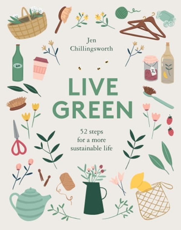 Cover Art for 9781787135086, Live Green by Jen Chillingsworth