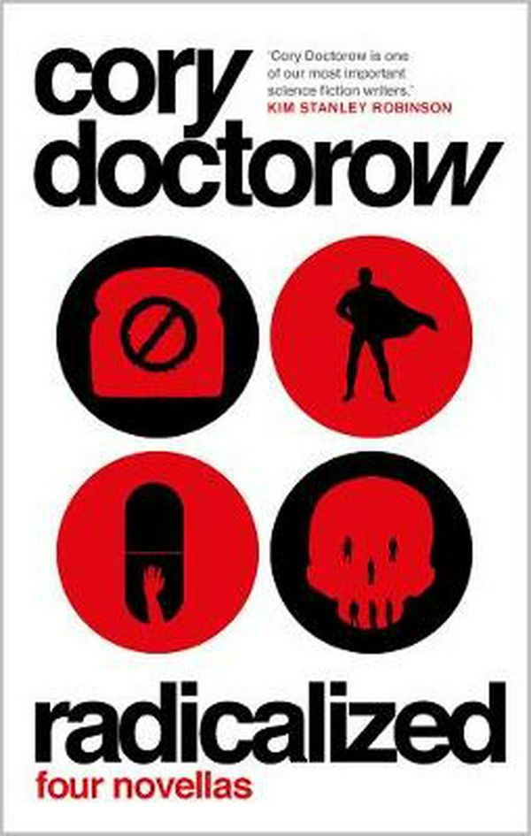 Cover Art for 9781789541090, Radicalized by Cory Doctorow