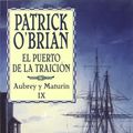 Cover Art for 9788435019231, El puerto de la traici¢n (IX) - Bolsillo: Una aventura de la armada inglesa: 178 by Patrick O'Brian