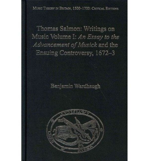 Cover Art for 9781409465034, Thomas Salmon: Writings on Music by Benjamin Wardhaugh
