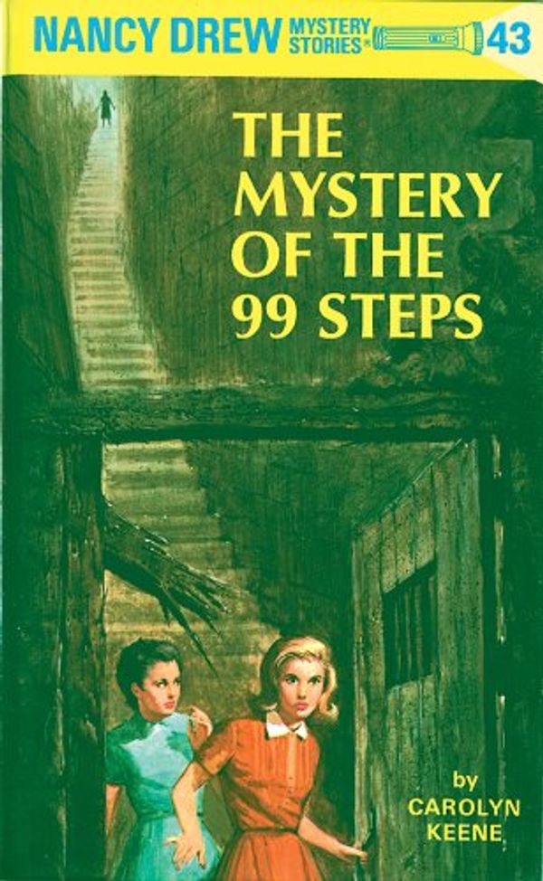 Cover Art for B002CIY91Y, Nancy Drew 43: The Mystery of the 99 Steps by Carolyn Keene