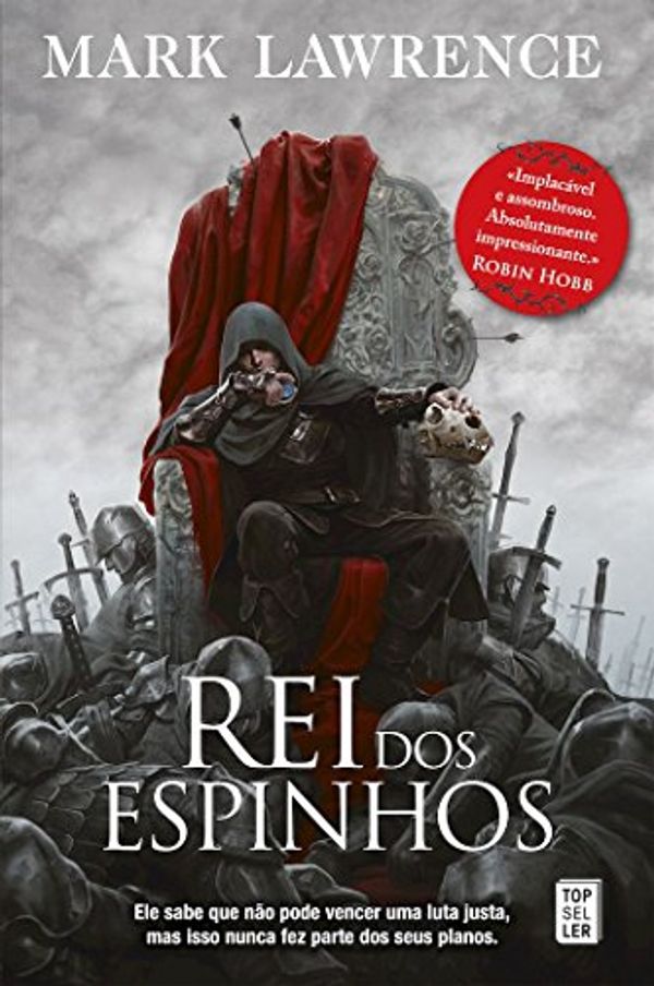 Cover Art for 9789898849502, Rei dos Espinhos by Mark Lawrence