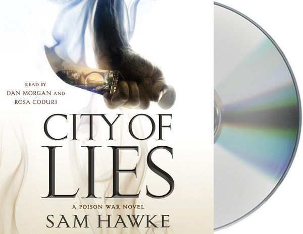 Cover Art for 9781427297730, City of Lies (Poison Wars) by Sam Hawke