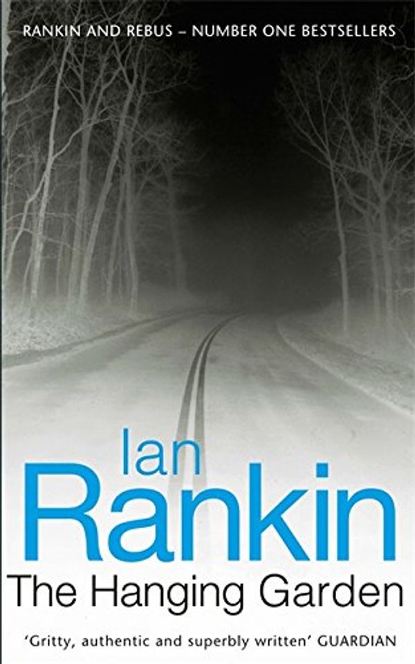 Cover Art for 9780752837703, The Hanging Garden by Ian Rankin