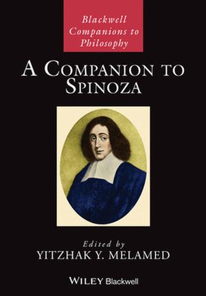 Cover Art for 9781119538646, A Companion to Spinoza (Blackwell Companions to Philosophy) by Yitzhak Y. Melamed