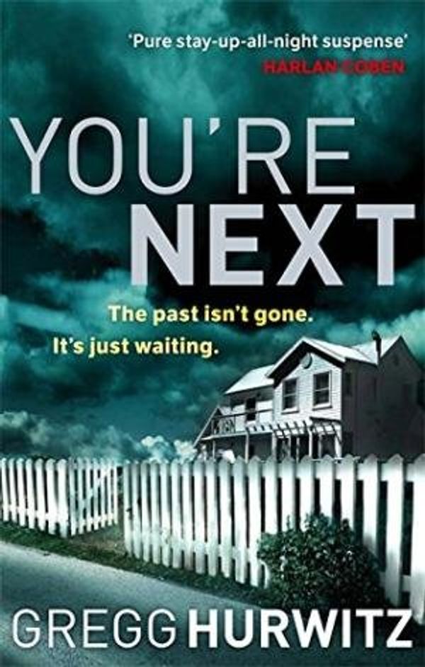 Cover Art for 9781847442680, You're Next by Gregg Hurwitz
