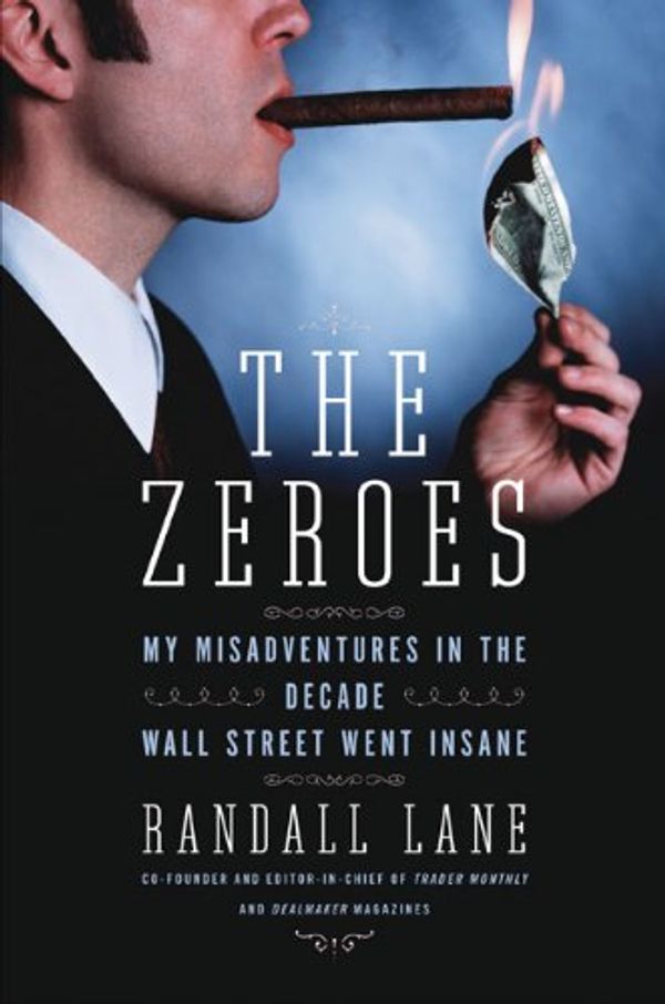 Cover Art for 9781591843290, The Zeroes by Randall Lane