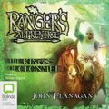 Cover Art for B00NXB4X7E, The Kings of Clonmel: Ranger's Apprentice, Book 8 by John Flanagan