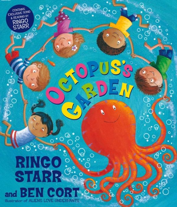 Cover Art for 9781471120220, Octopus's Garden by Ringo Starr