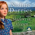 Cover Art for 9781528822251, Shadows in Heaven by Nadine Dorries