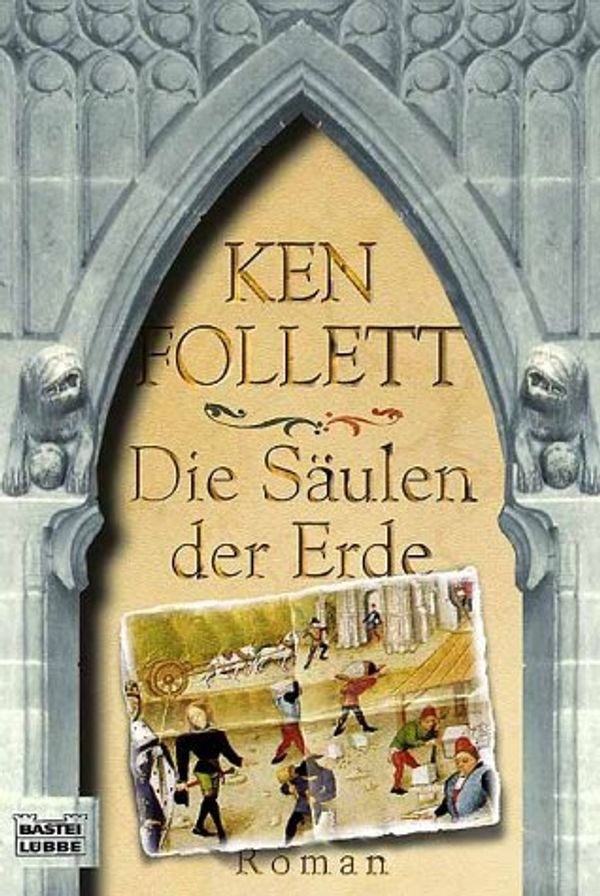 Cover Art for 9783404259885, Die Säulen der Erde. by Ken Follett