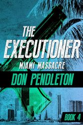 Cover Art for 9780523418230, Miami Massacre by Don Pendleton