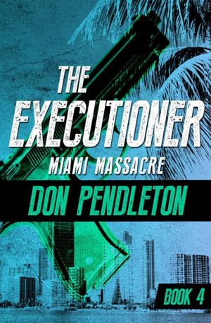 Cover Art for 9780523418230, Miami Massacre by Don Pendleton
