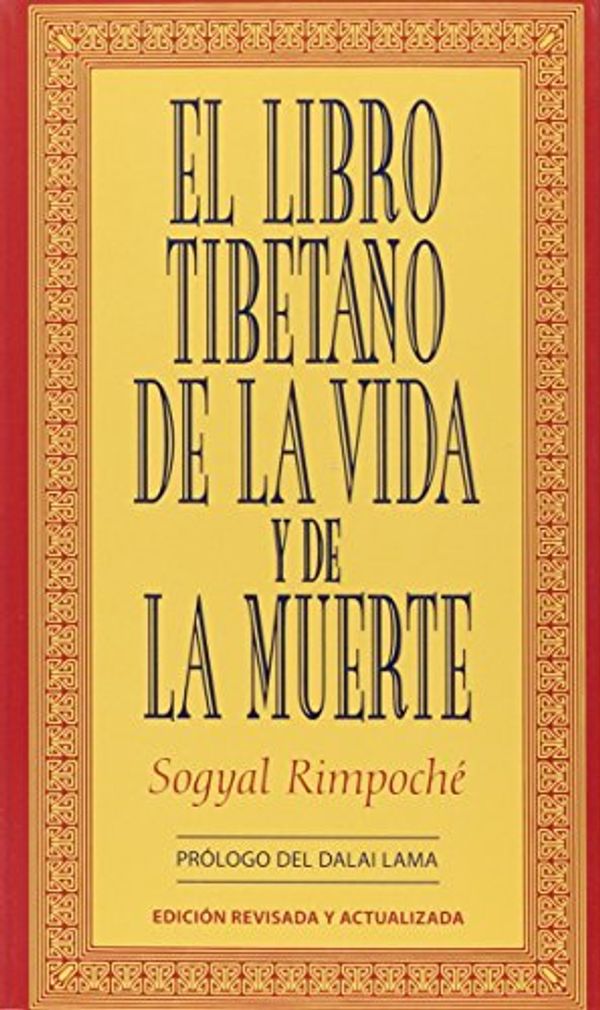 Cover Art for 9786079513955, Libro tibetano de la vida y la muerte, El [Paperback] by Rimpoché, Sogyal by Sogyal Rinpoche
