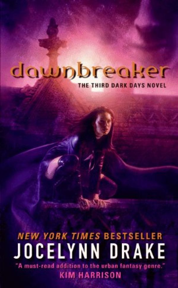 Cover Art for 9781615236244, DAWNBREAKER: THE THIRD DARK DAYS NOVEL BY (DRAKE, JOCELYNN)[EOS]JAN-1900 by Jocelynn Drake