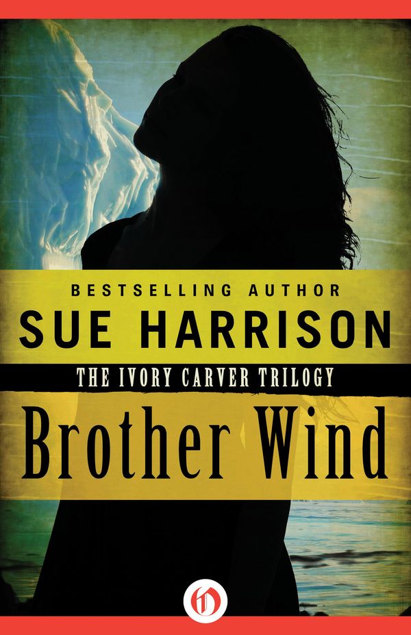 Cover Art for 9781480411937, Brother Wind by Sue Harrison