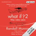 Cover Art for B0BF17F8F6, What If? 2. Was wäre wenn?: Weitere wirklich wissenschaftliche Antworten auf absurde hypothetische Fragen by Randall Munroe, Ralf Pannowitsch - Übersetzer