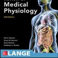 Cover Art for 9781259255380, Ganong's Review of Medical Physiology 25th Edition by Kim E. Barrett