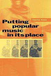 Cover Art for 9780521028615, Putting Popular Music in its Place by Charles Hamm