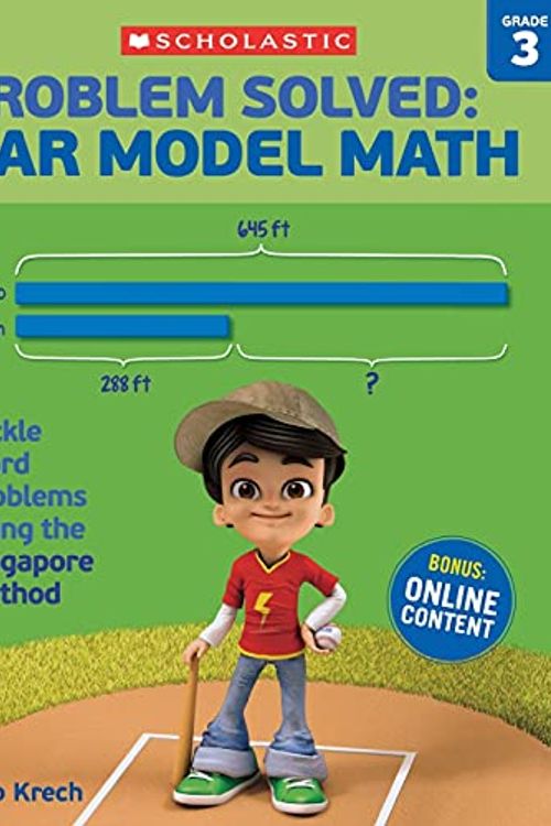 Cover Art for 0078073840113, Problem Solved: Bar Model Math Grade 3: Tackle Word Problems Using the Singapore Method by Bob Krech