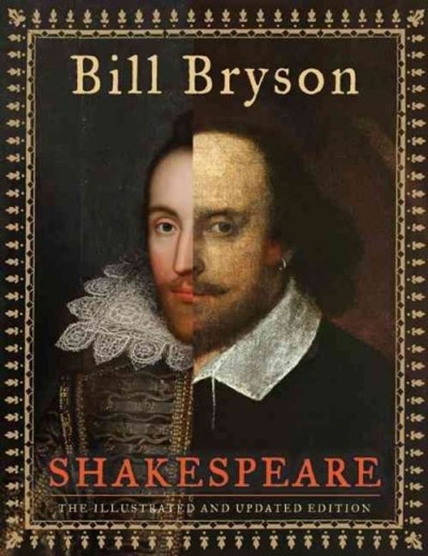 Cover Art for 9780061965326, Shakespeare (The Illustrated and Updated Edition) by Bill Bryson