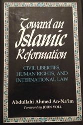 Cover Art for 9780815624844, Toward an Islamic Reformation: Civil Liberties, Human Rights, and International Law (Contemporary Issues in the Middle East) by Abd Allah Ahmad Naim