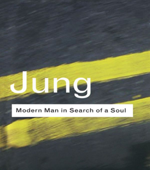 Cover Art for 9781135549558, Modern Man in Search of a Soul by C.G. Jung