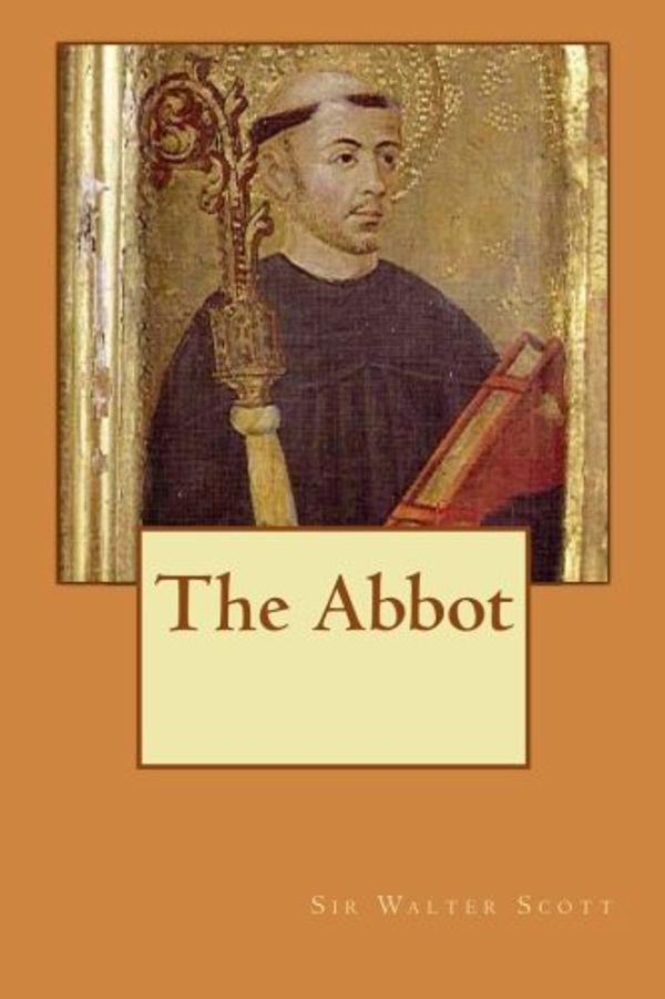 Cover Art for 9781495491498, The Abbot by Sir Walter Scott