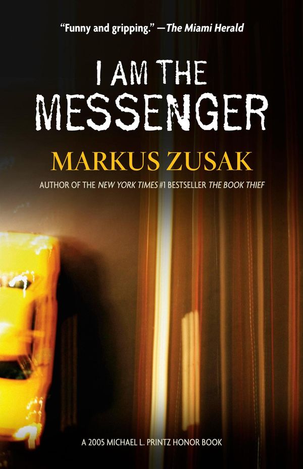 Cover Art for 9780307433480, I Am the Messenger by Markus Zusak