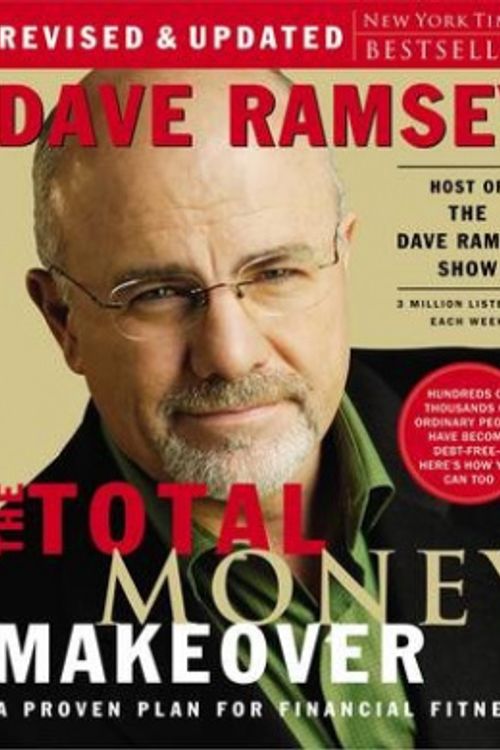 Cover Art for 9780785289081, The Total Money Makeover by Dave Ramsey
