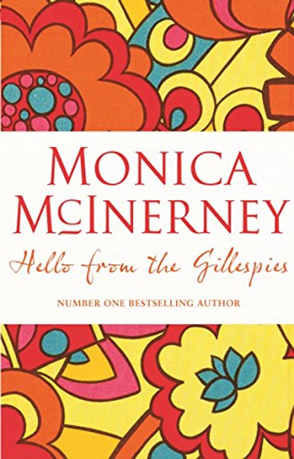 Cover Art for B00KASFK20, Hello from the Gillespies by Monica  McInerney