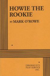 Cover Art for 9780822218135, Howie the Rookie by Mark O'Rowe